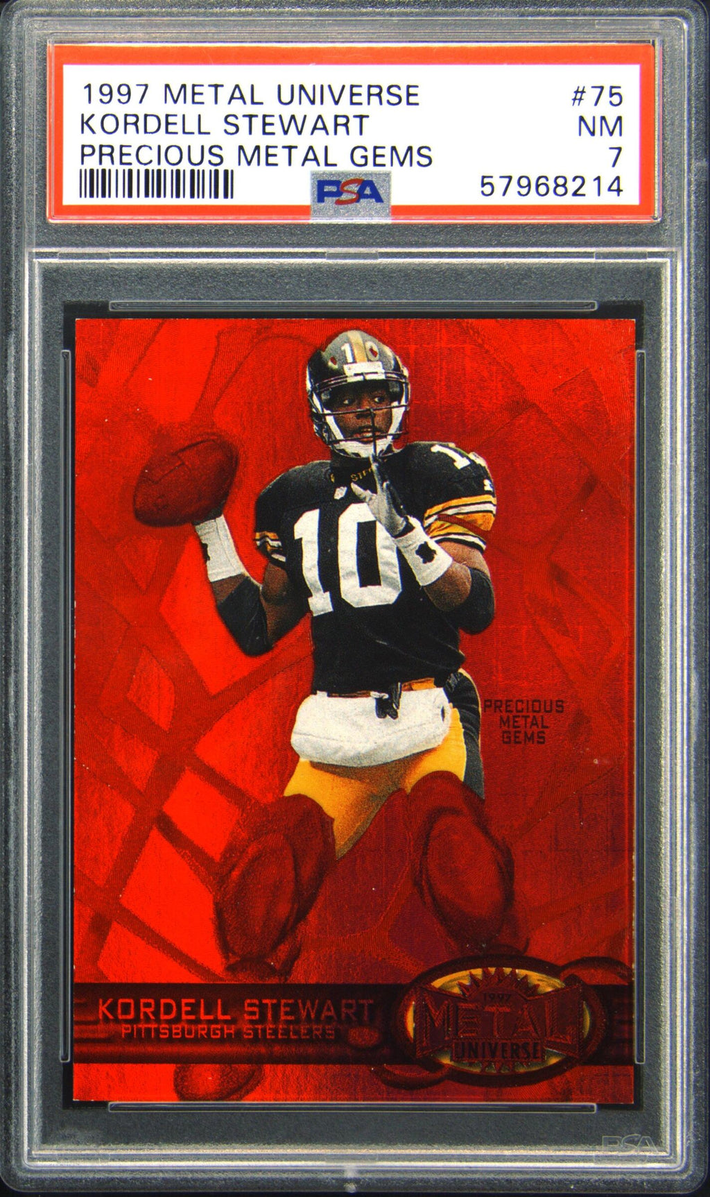 1997 Metal Universe Kordell Stewart Precious Metal Gems PSA 7