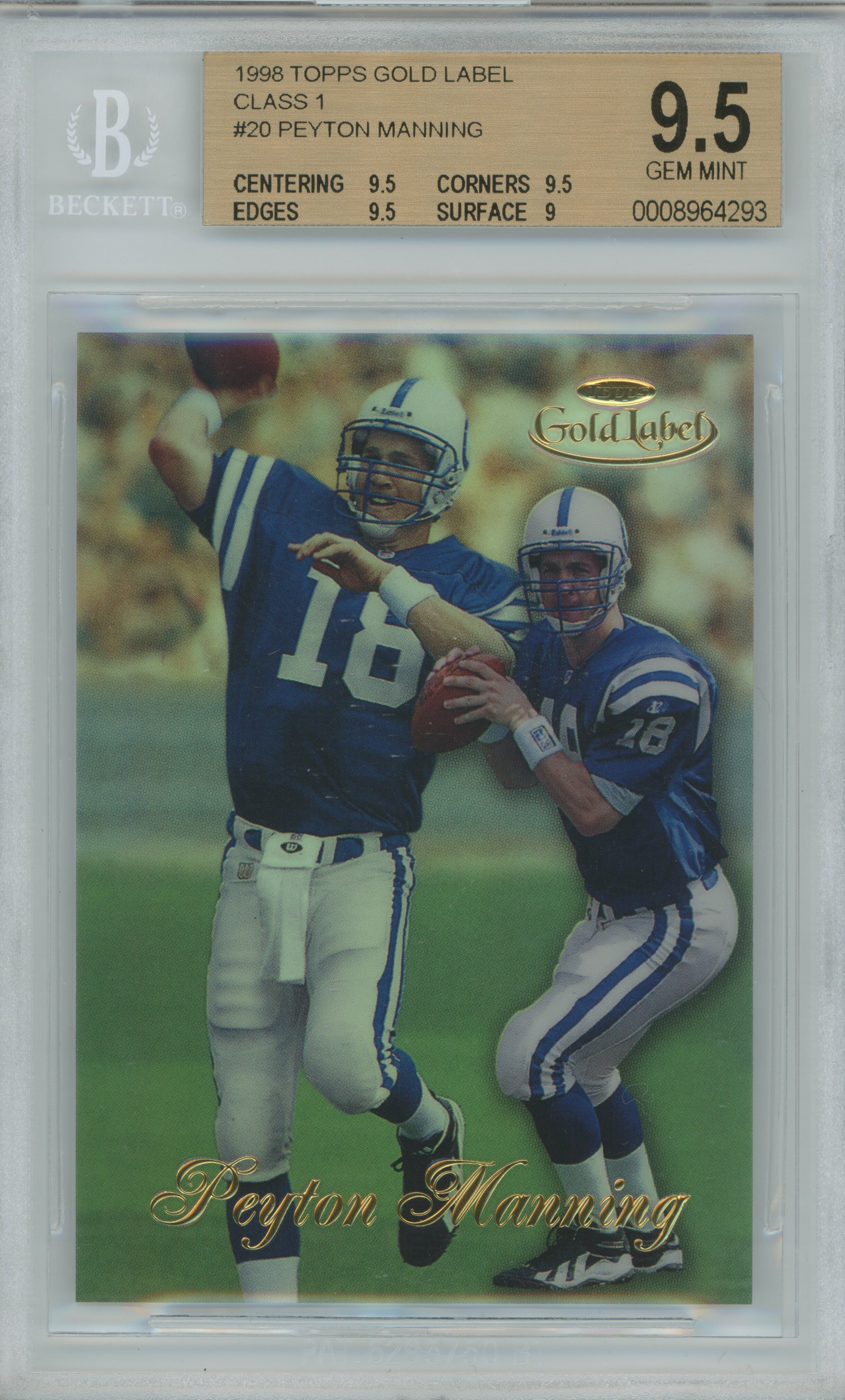 1998 Gold Label Class 1 RC Peyton Manning BGS 9.5