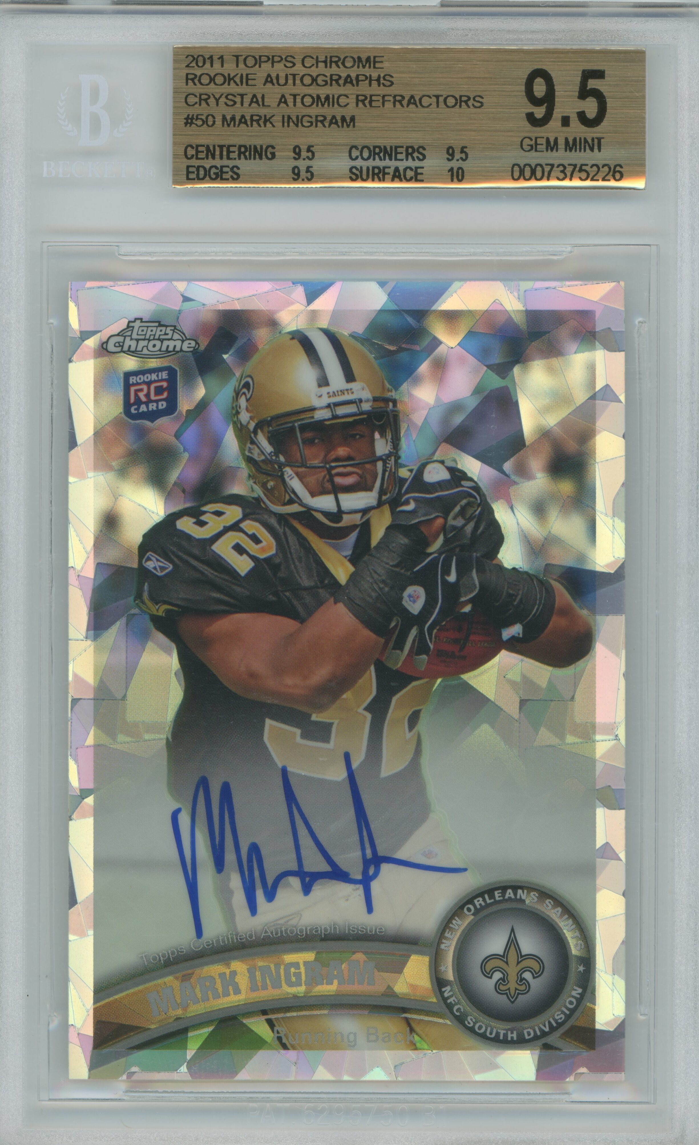 2011 Topps Chrome Rookie Autographs Crystal Atomic Refractor Mark Ingram BGS 9.5