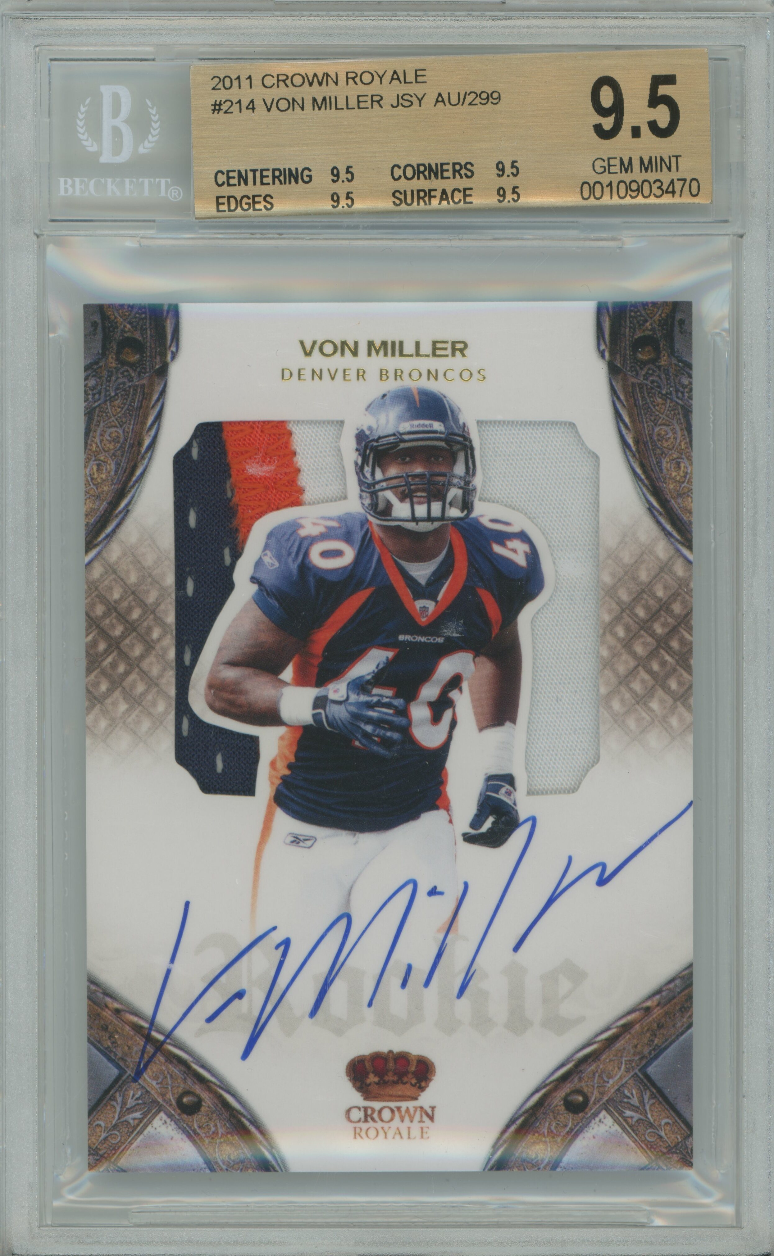 2011 Crown Royale RPA Von Miller BGS 9.5