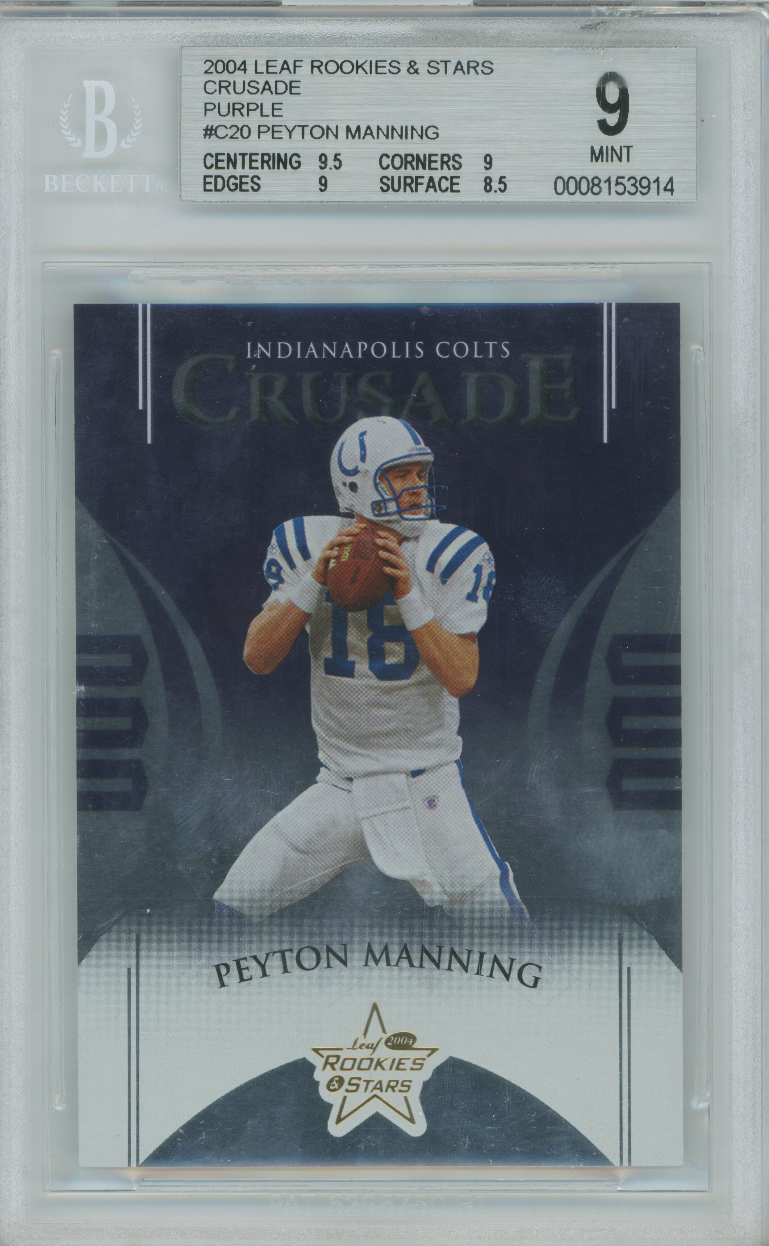 2004 Rookies & Stars Crusade Purple Peyton Manning BGS 9