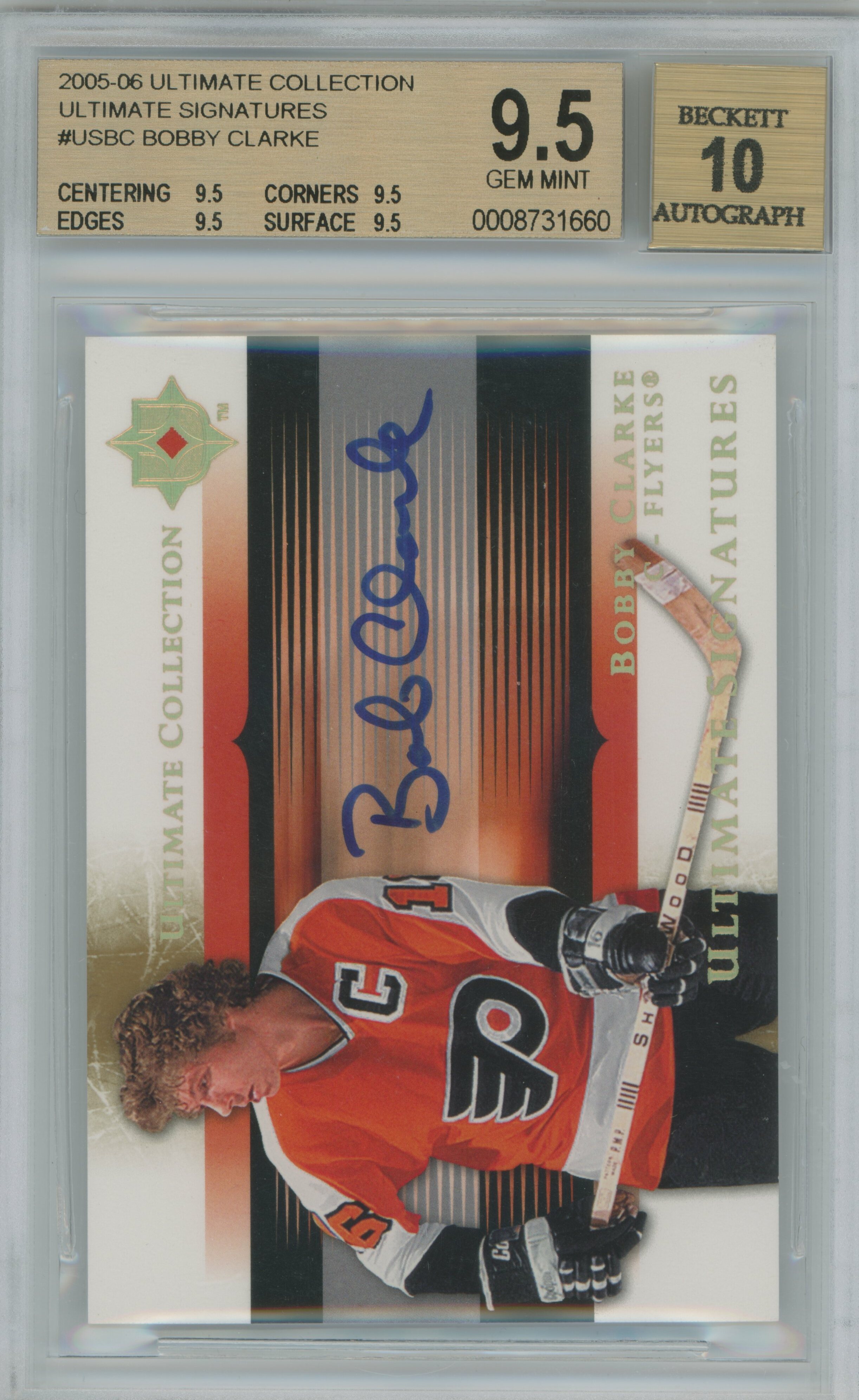 2005-06 Ultimate Collection Ultimate Signatures Auto Bobby Clarke BGS 9.5