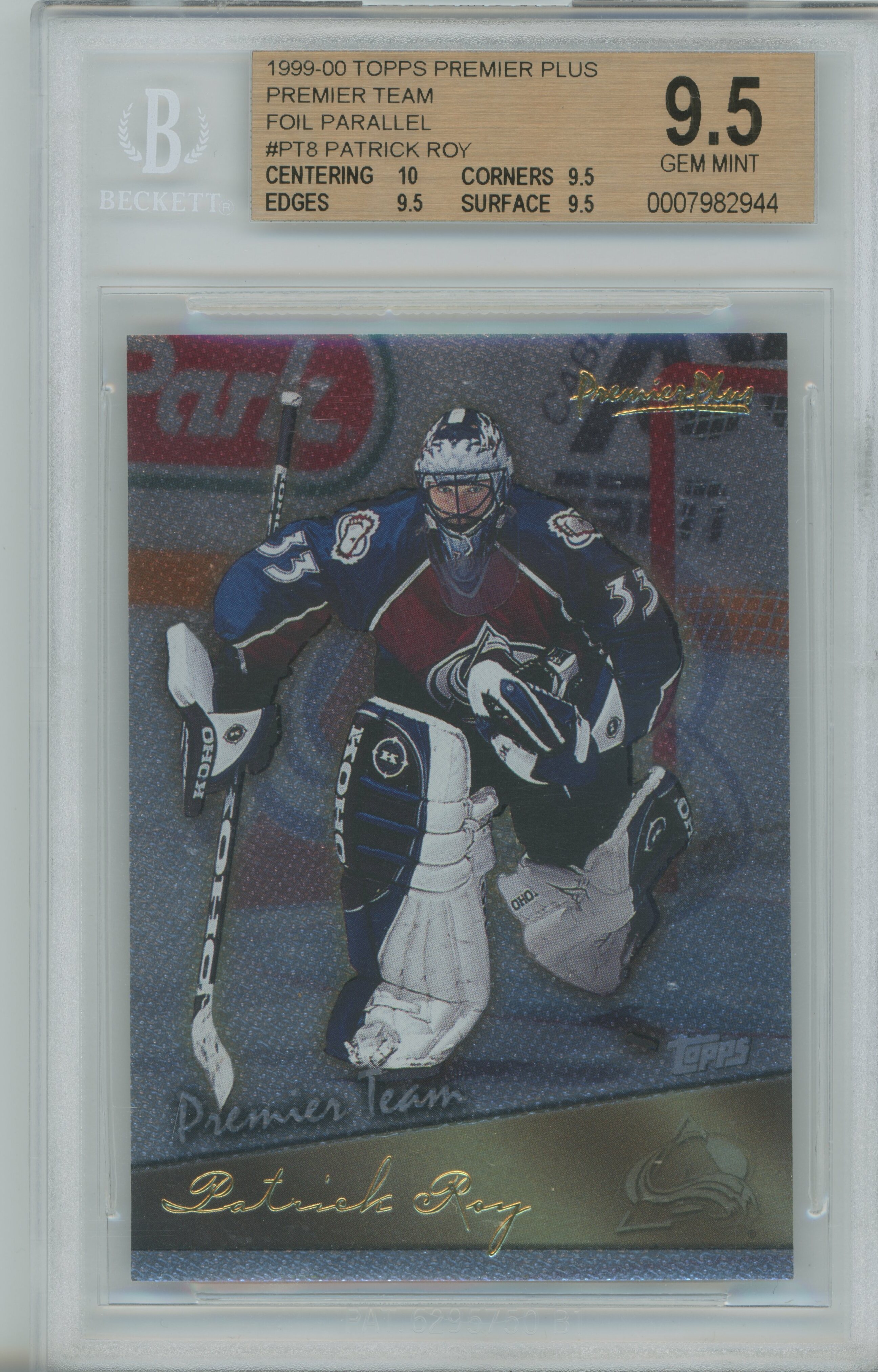 1999-00 Premier Plus Premier Team Foil Parallel Patrick Roy BGS 9.5