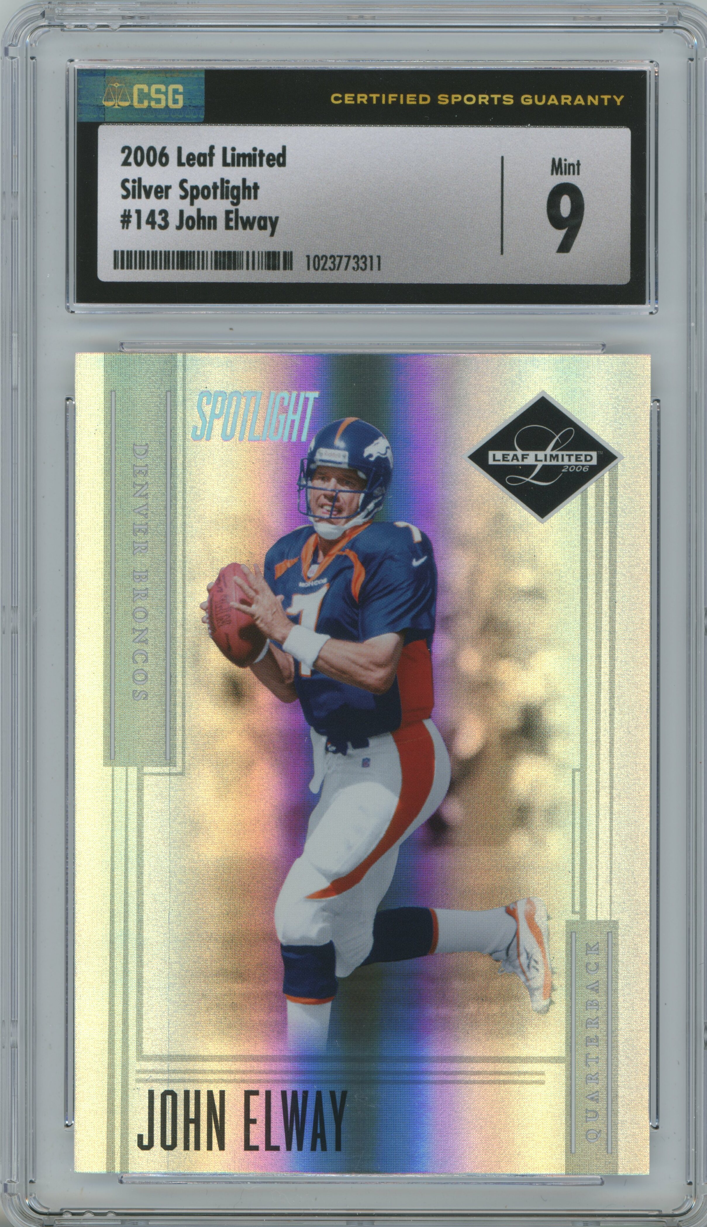 2006 Limited Silver Spotlight John Elway CSG 9