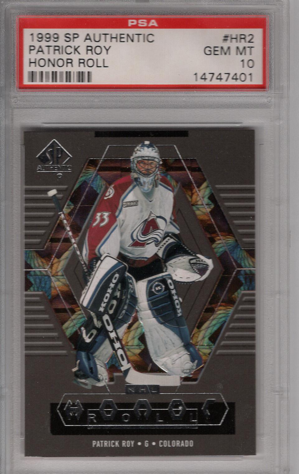 1999-00 SP Authentic Honor Roll Patrick Roy PSA 10