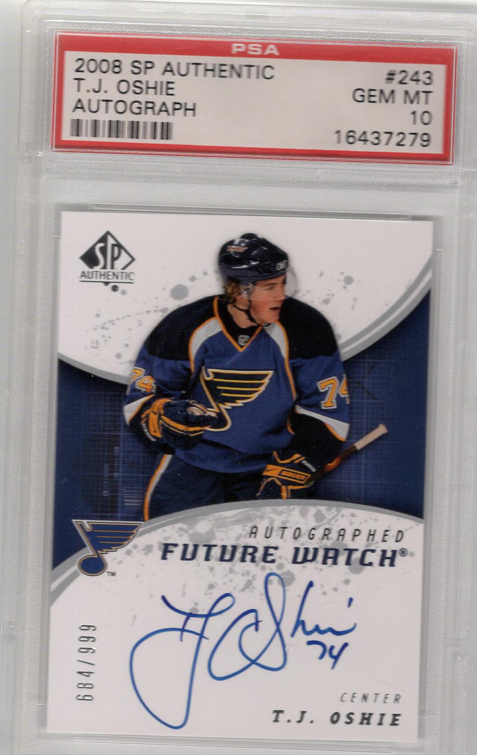 2008-09 SP Authentic Auto T.J. Oshie PSA 10