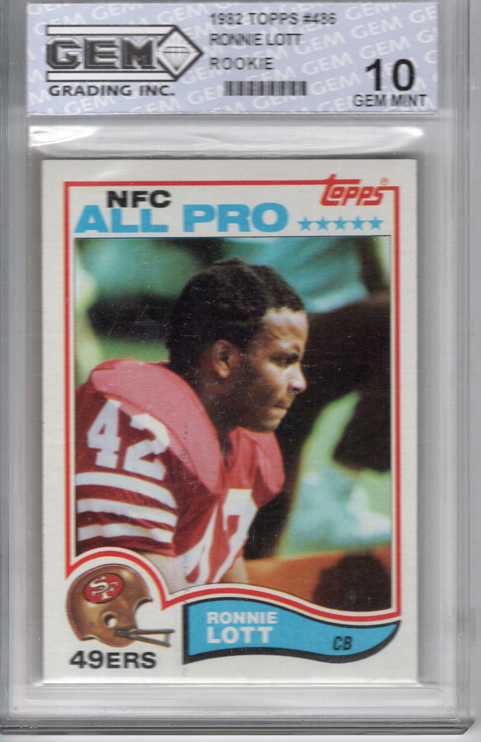 1982 Topps Ronnie Lott GEM 10