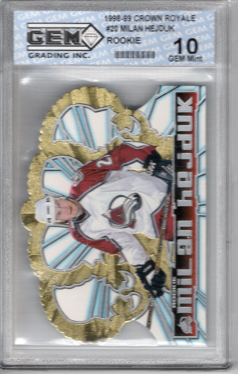 1998-99 Crown Royale RC Milan Hejduk GEM 10