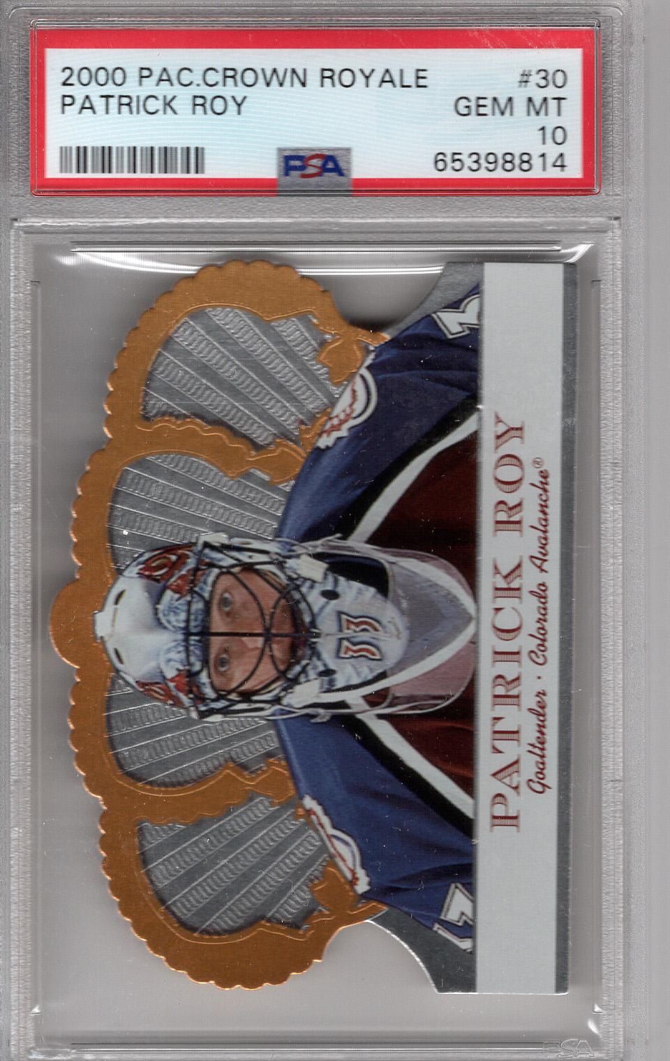 2000-01 Crown Royale Patrick Roy PSA 10