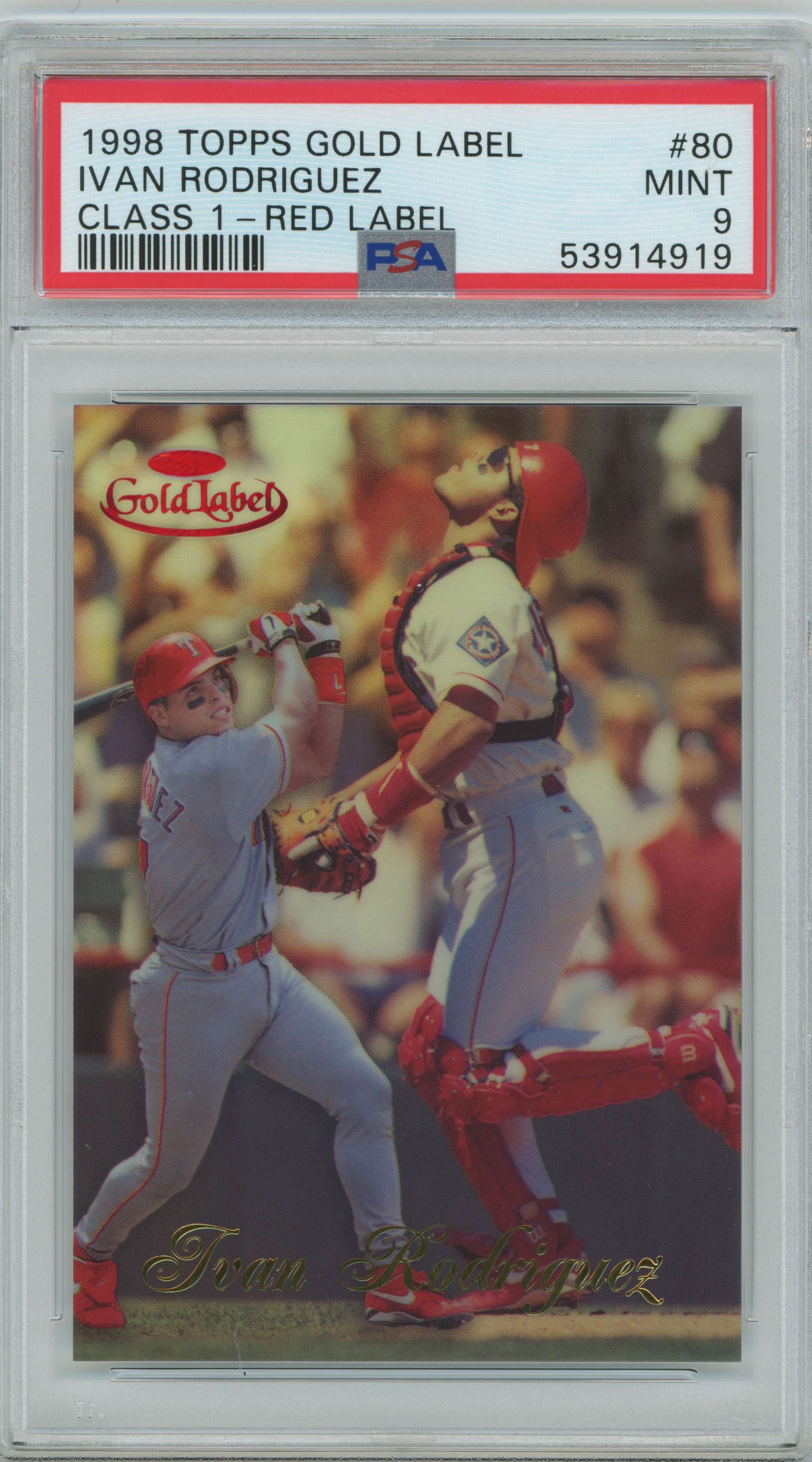 1998 Gold Label Class 1 Red Label Ivan Rodriguez PSA 9