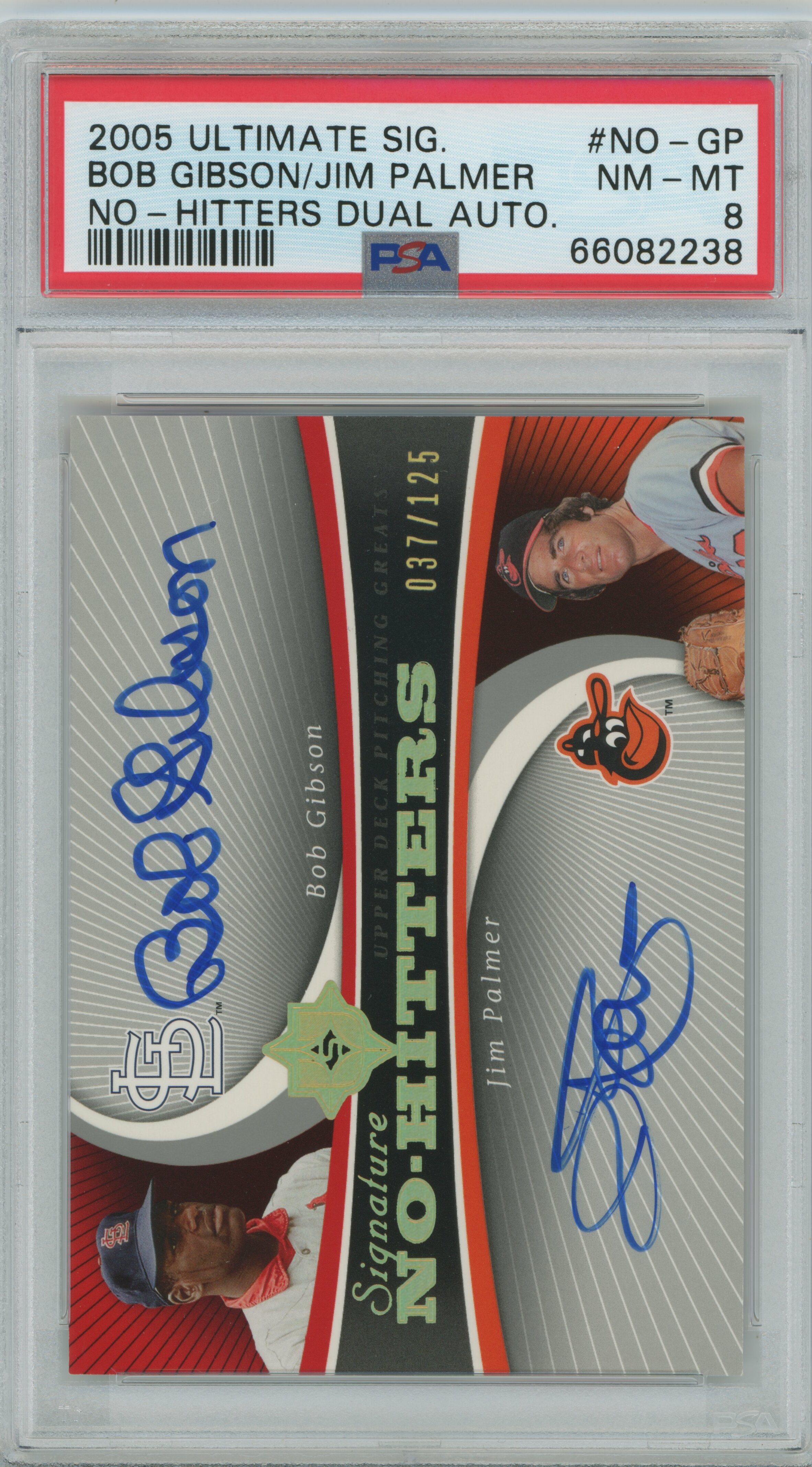 2005 Ultimate Signature No-Hitters Auto Bob Gibson Jim Palmer PSA 8