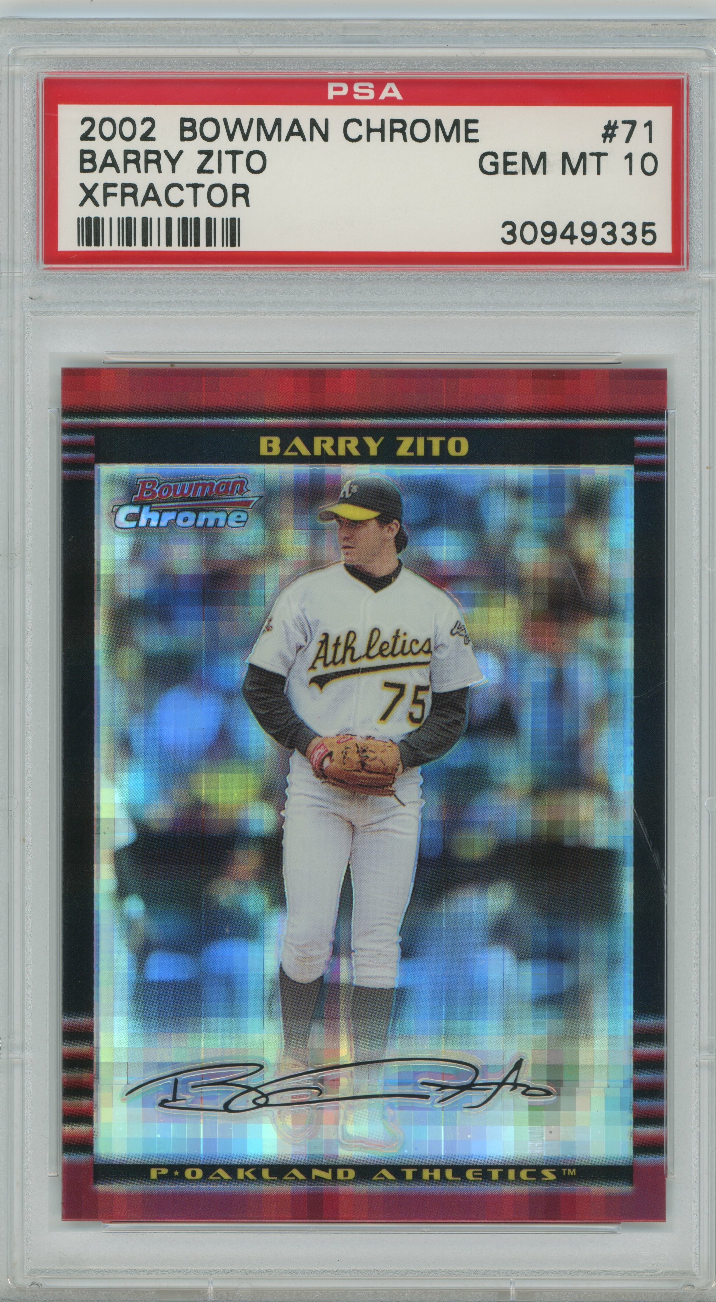 2002 Bowman Chrome Xfractor Barry Zito PSA 10