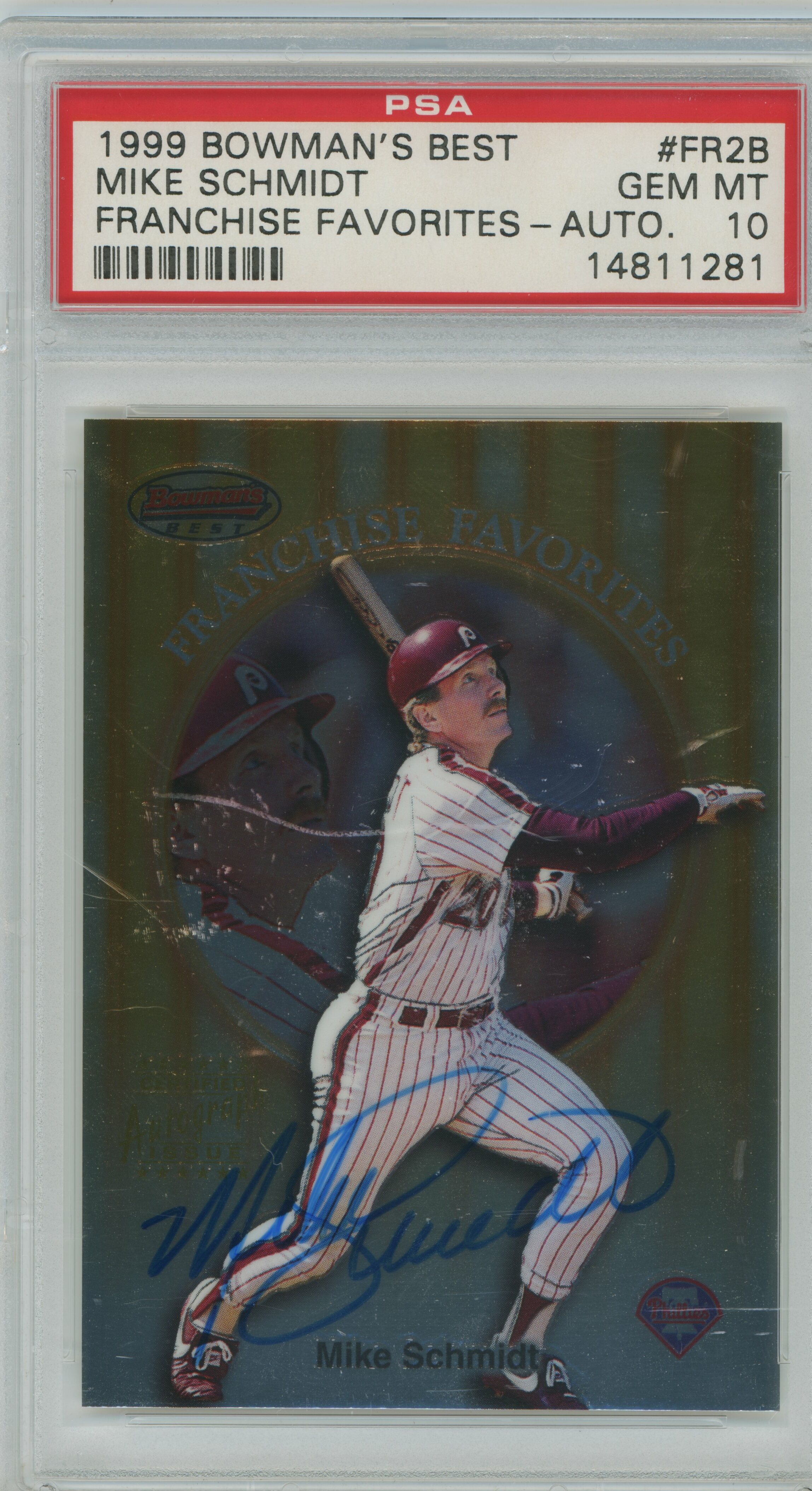 1999 Bowman's Best Franchise Favorites Auto Mike Schmidt PSA 10