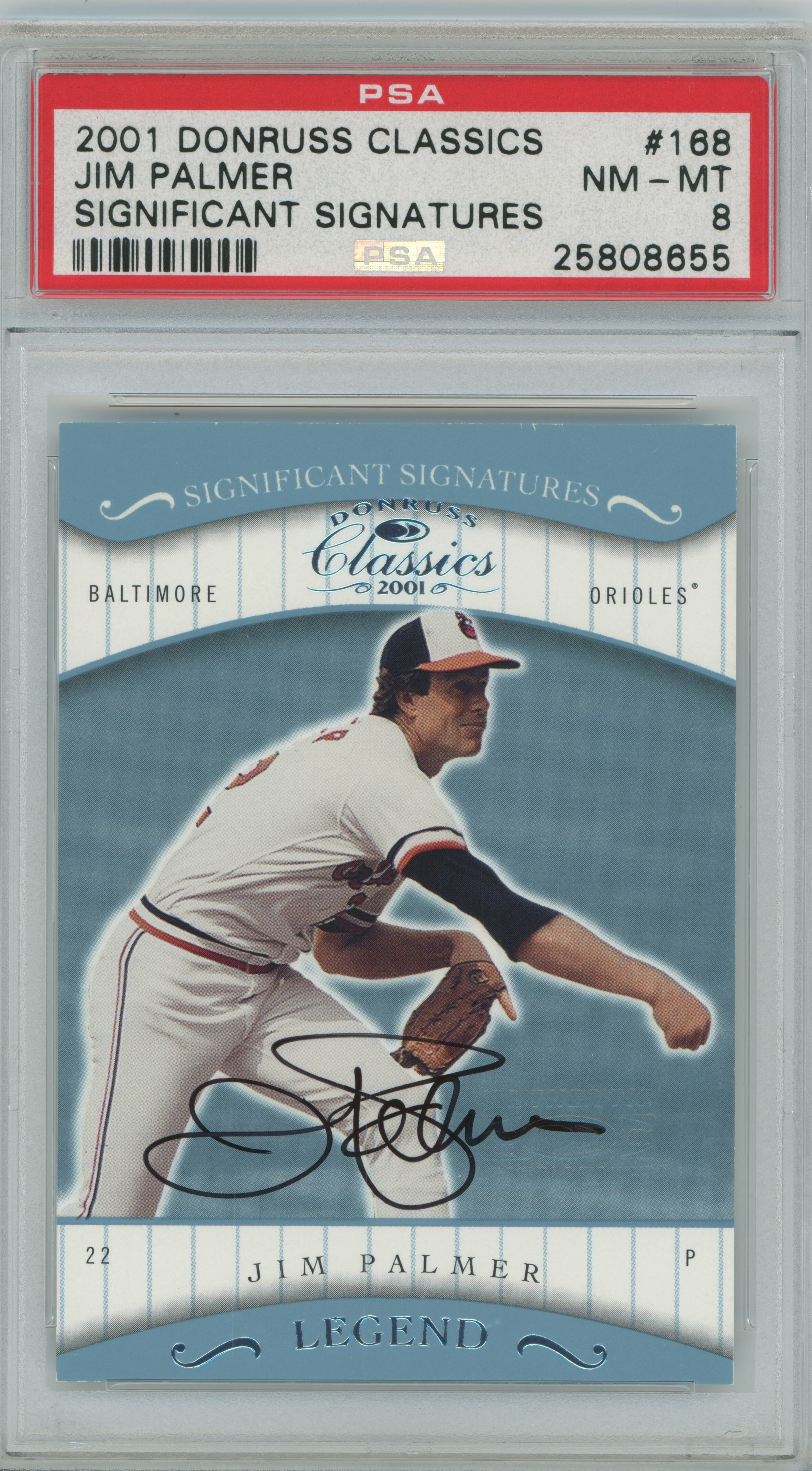 2001 Classics Significant Signatures Auto Jim Palmer PSA 8