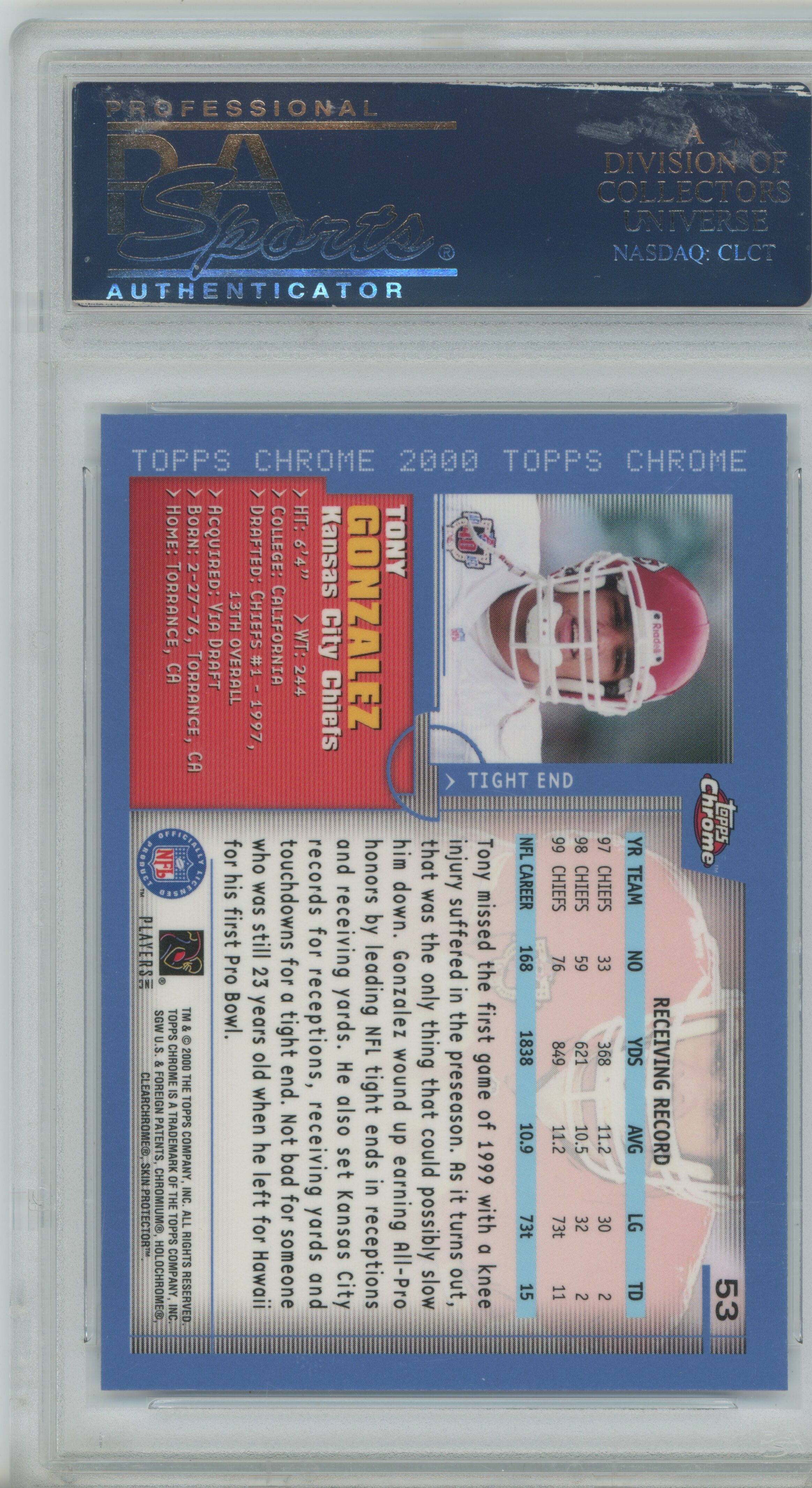 2000 Topps Chrome Tony Gonzalez PSA 10