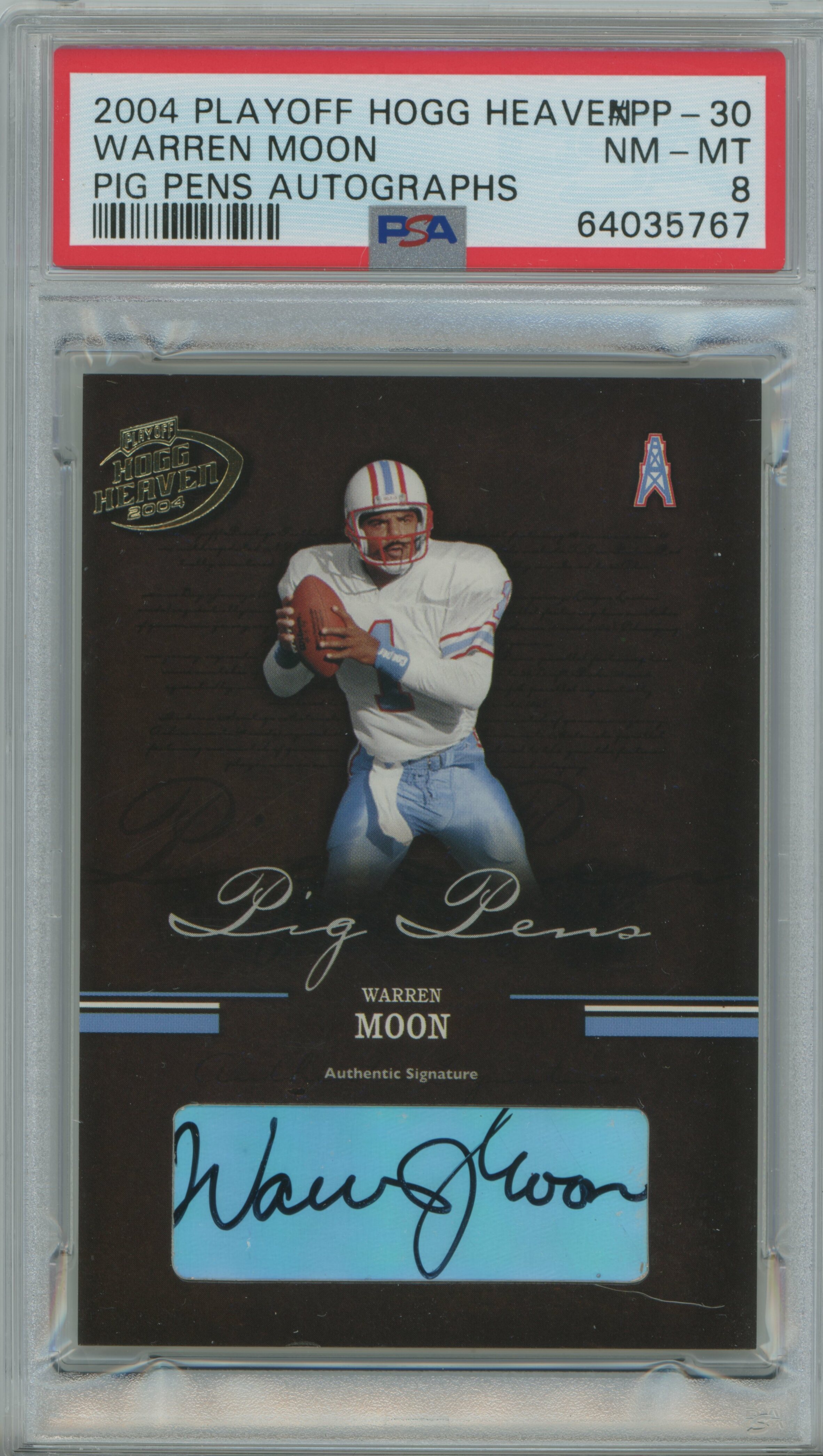 2004 Hogg Heaven Pig Pens Auto Warren Moon PSA 8