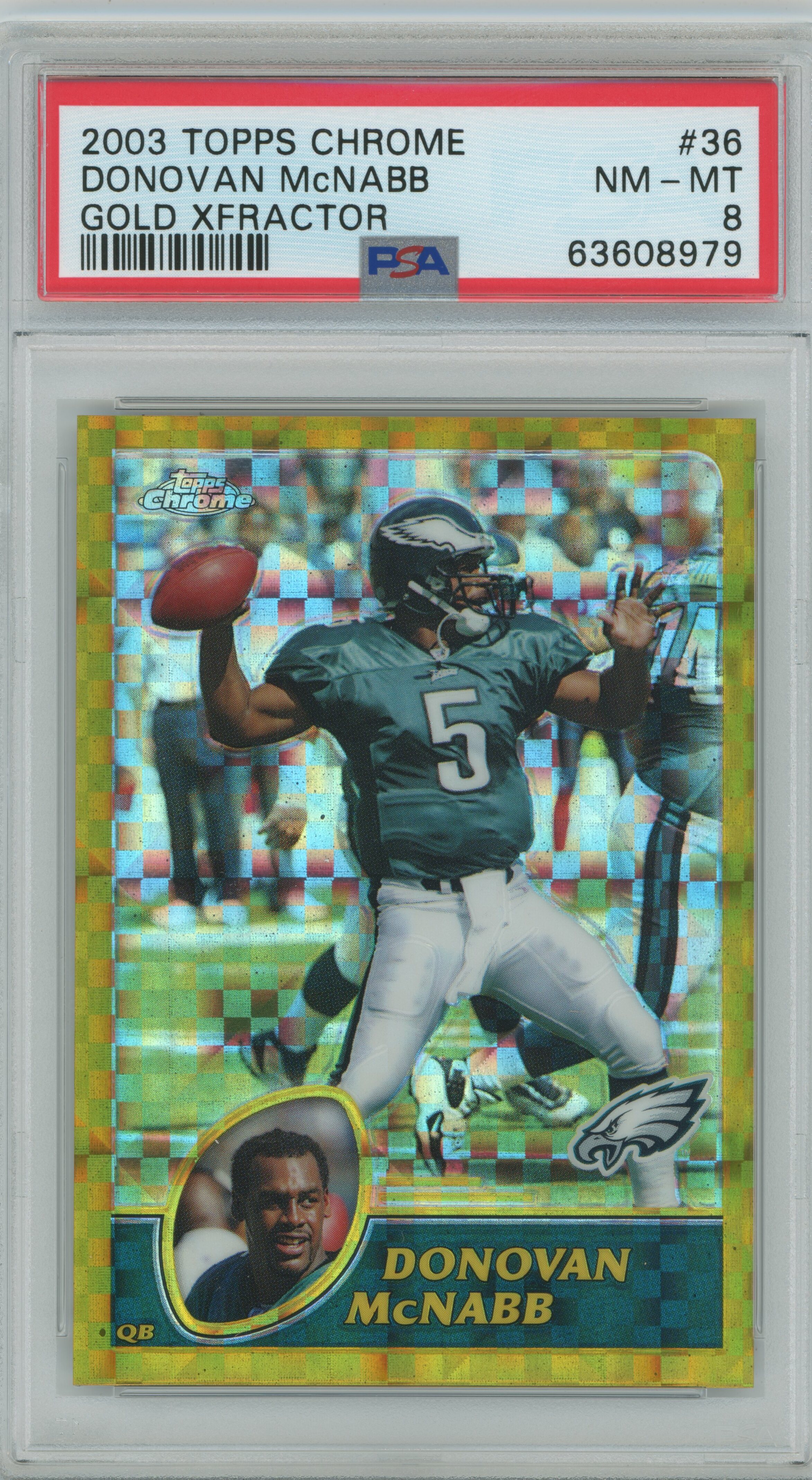 2003 Topps Chrome Gold Xfractor /101 Donovan McNabb PSA 8
