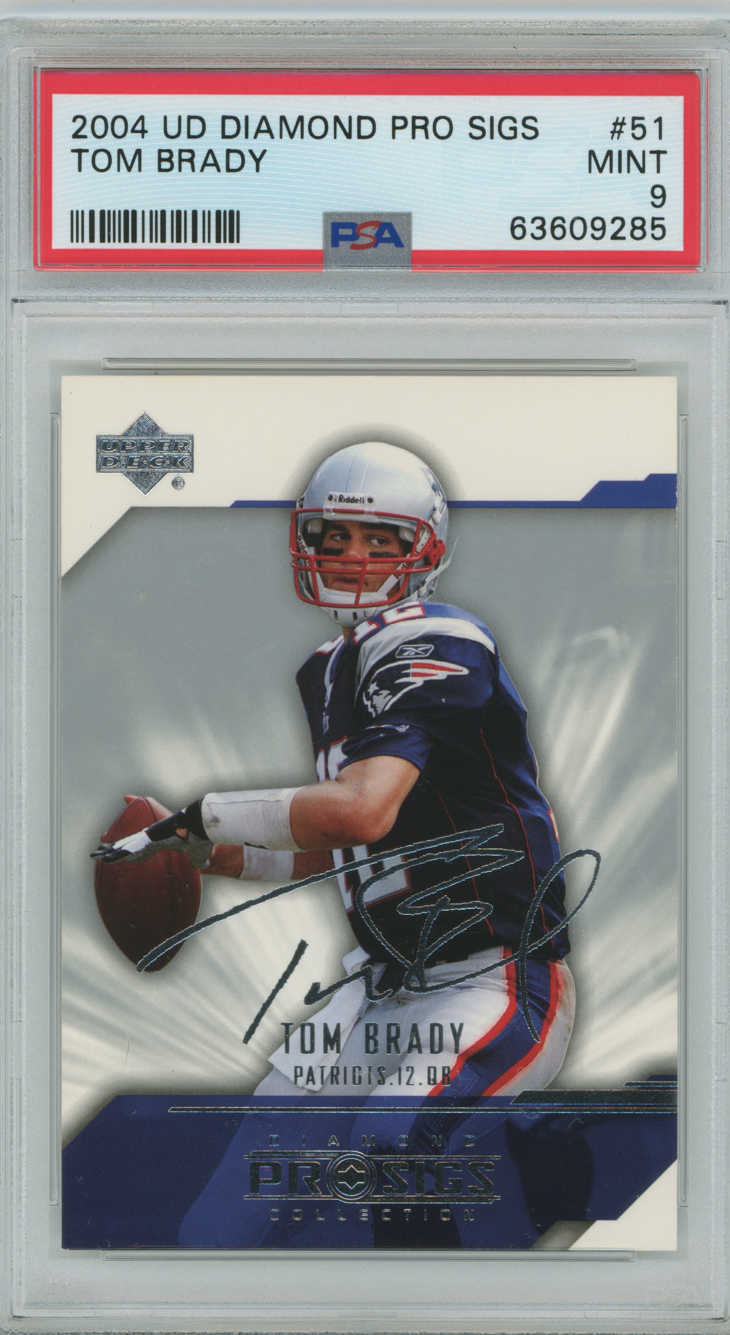2004 Diamond Pro Sigs Tom Brady PSA 9