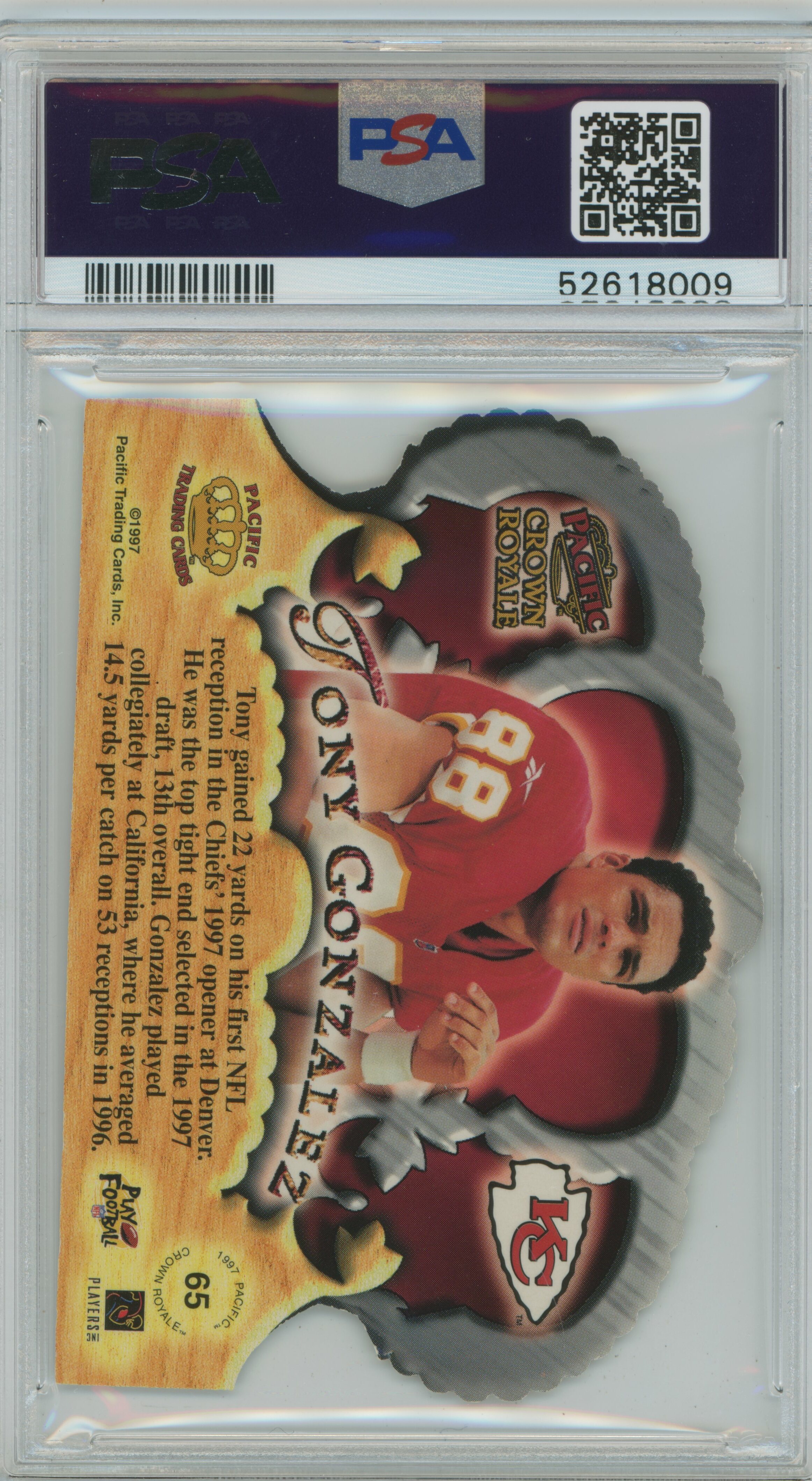 1997 Crown Royale RC Tony Gonzalez PSA 10