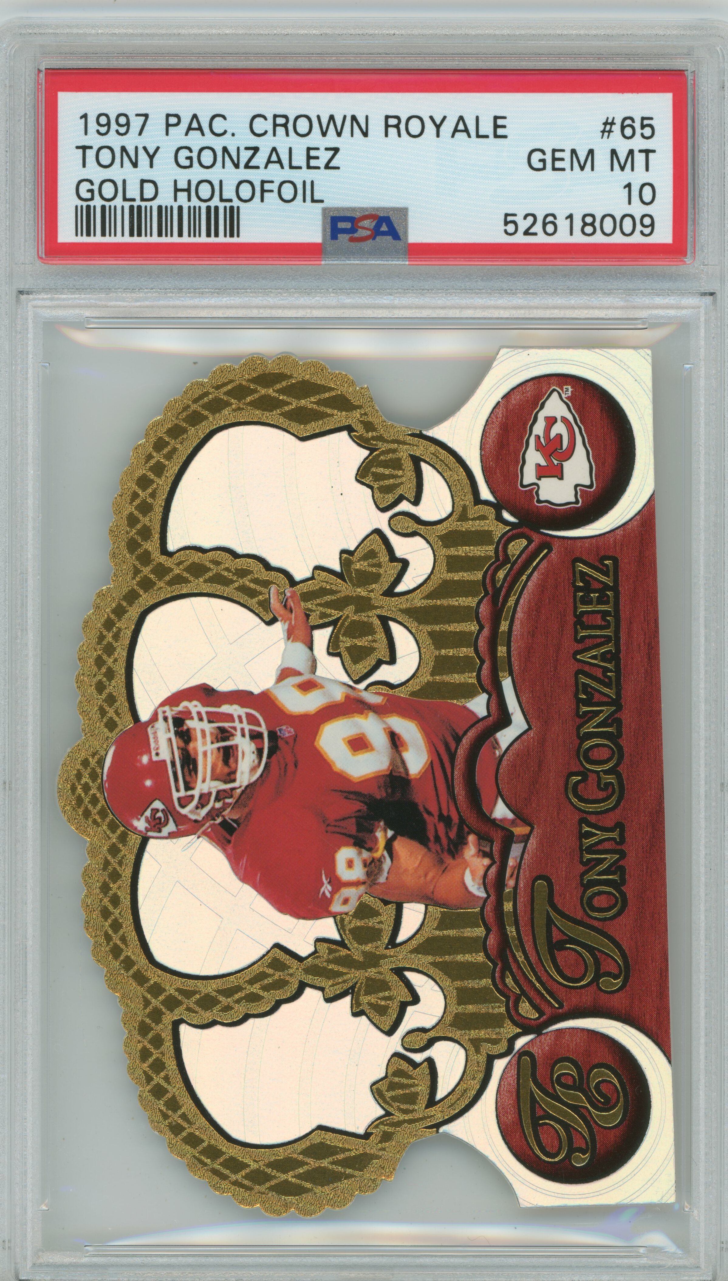 1997 Crown Royale RC Tony Gonzalez PSA 10