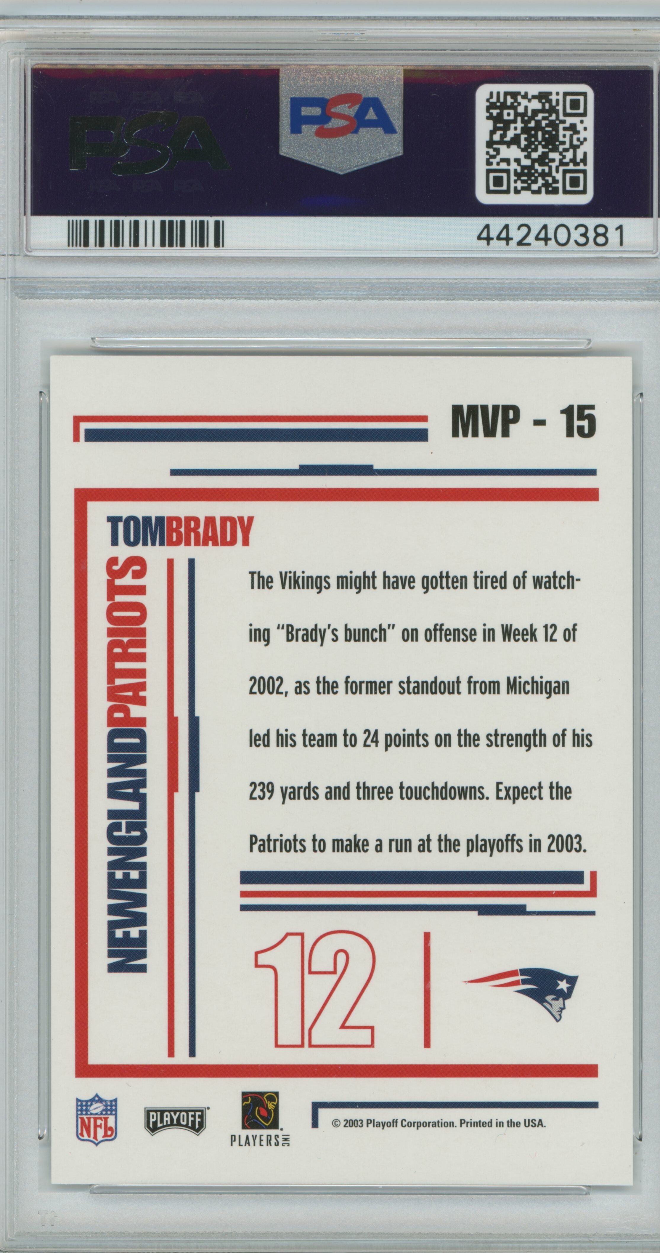 2003 Contenders MVP Contenders Tom Brady PSA 9