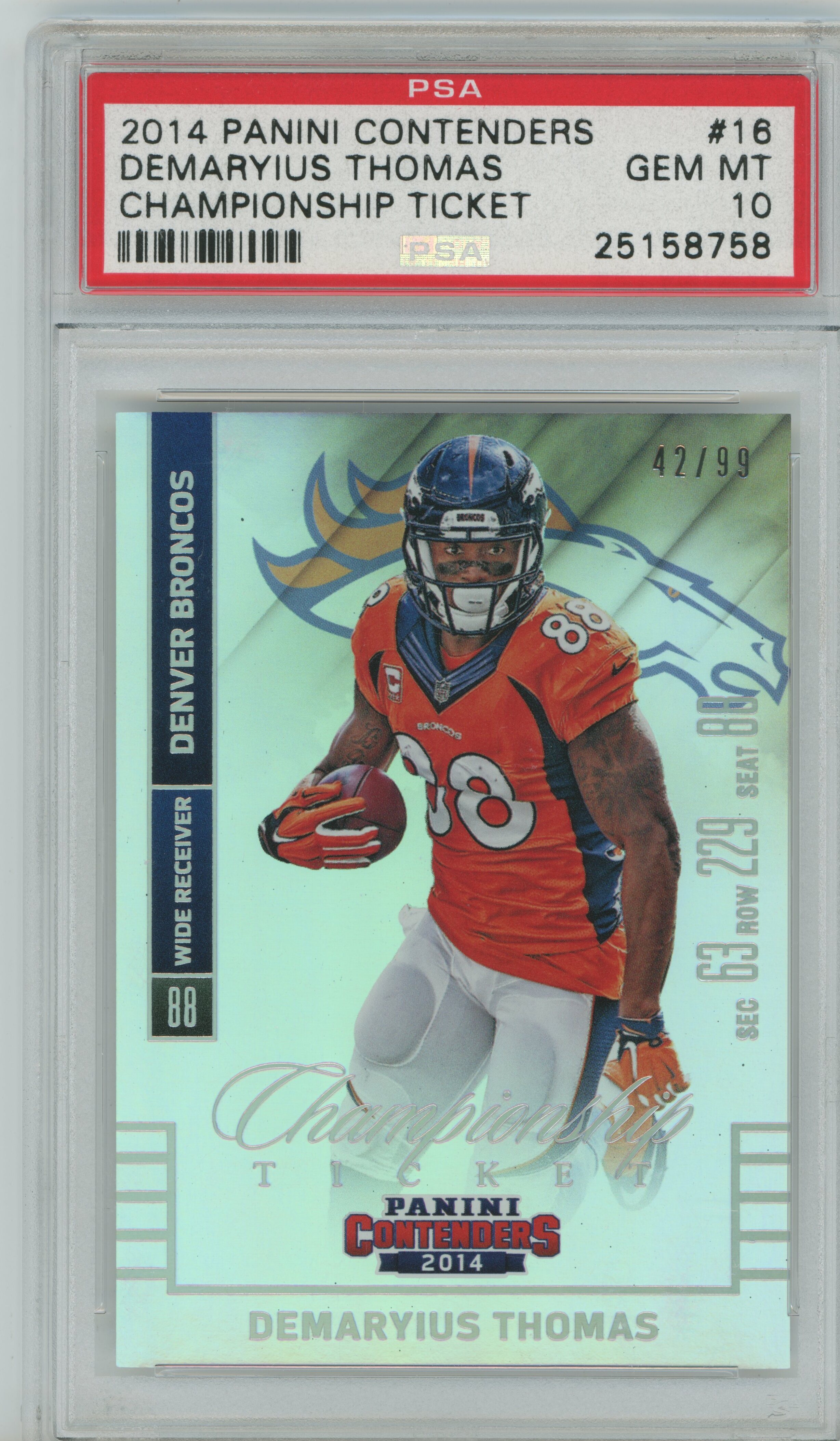 2014 Contenders Championship Ticket /99 Demaryius Thomas PSA 10