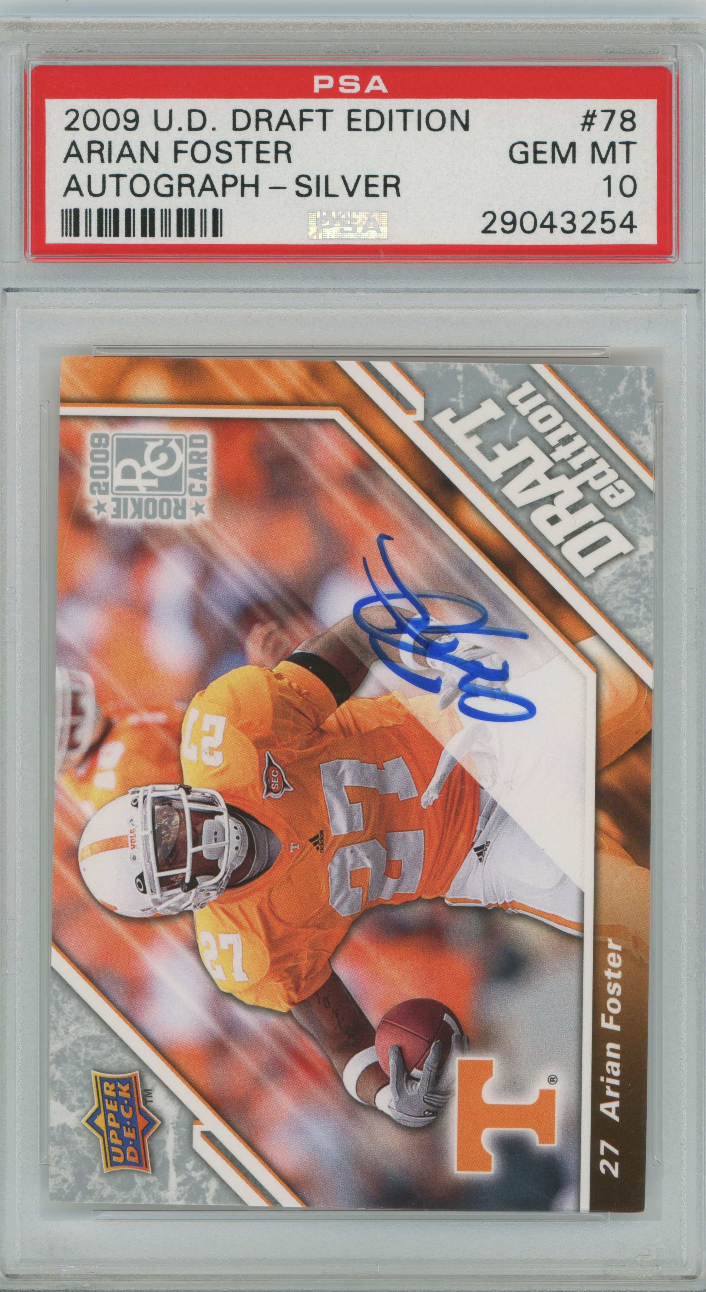 2009 Upper Deck Draft Edition Autograph Silver Arian Foster PSA 10