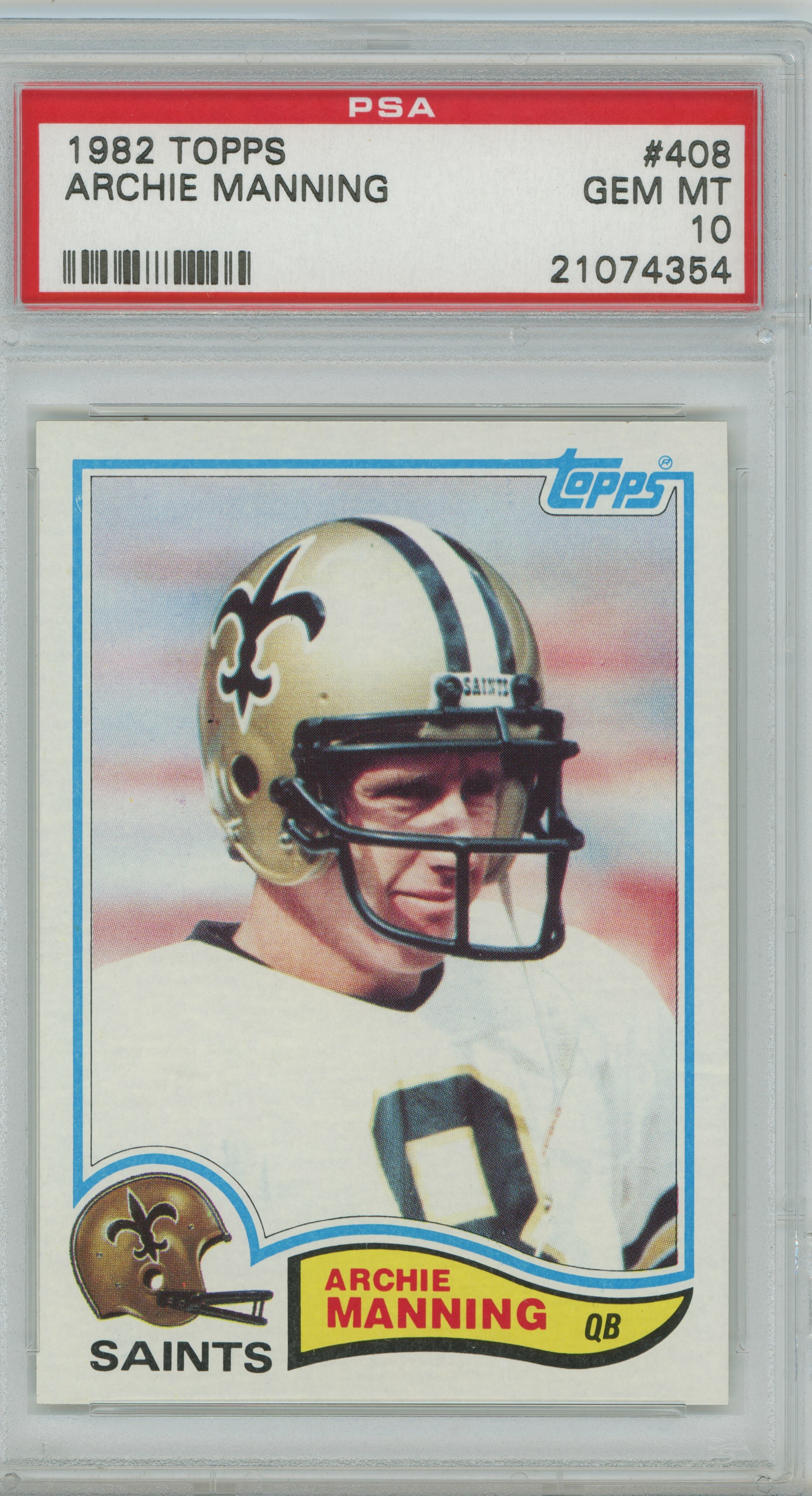 1982 Topps Archie Manning PSA 10