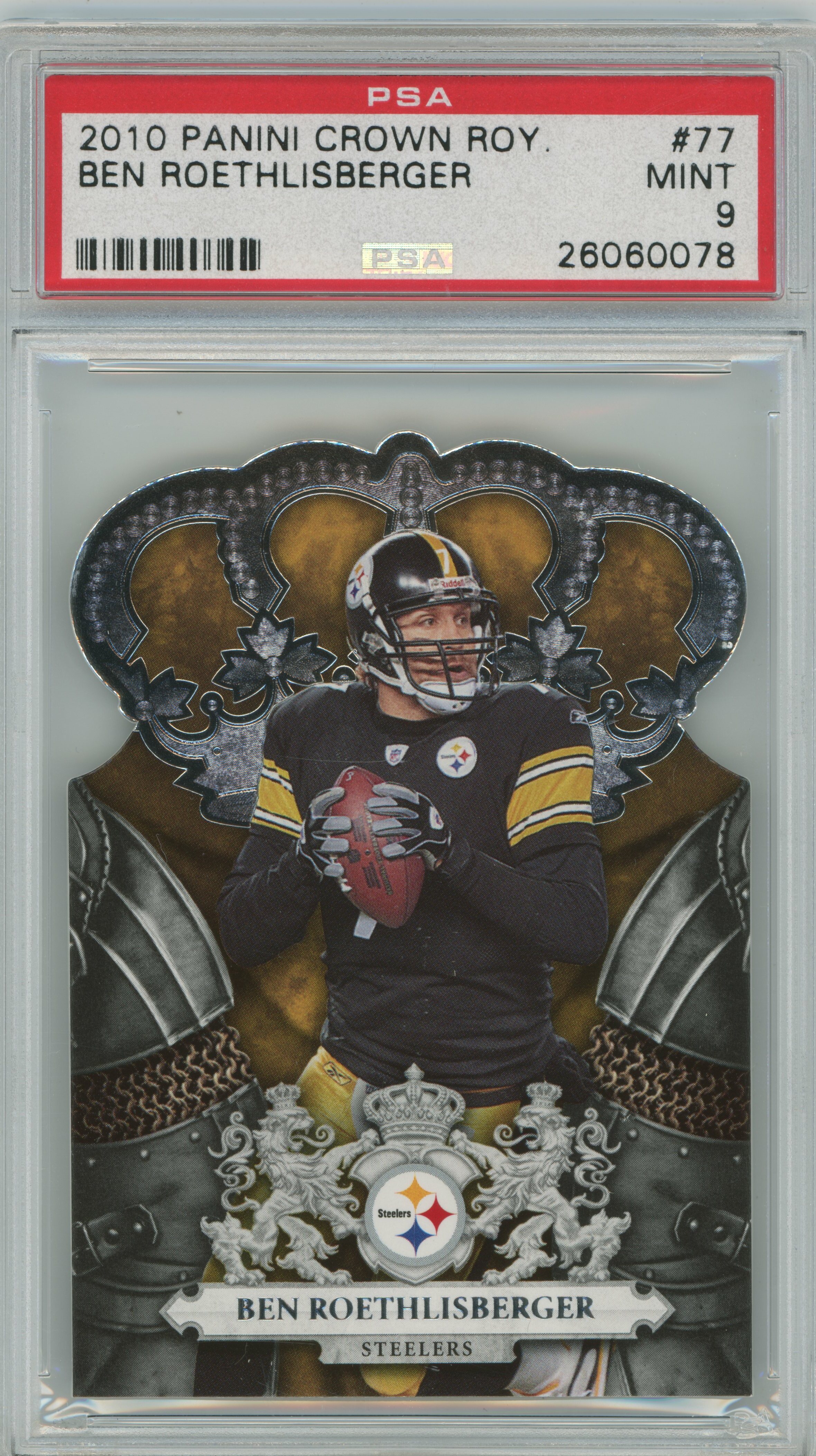 2010 Crown Royale Ben Roethlisberger PSA 9