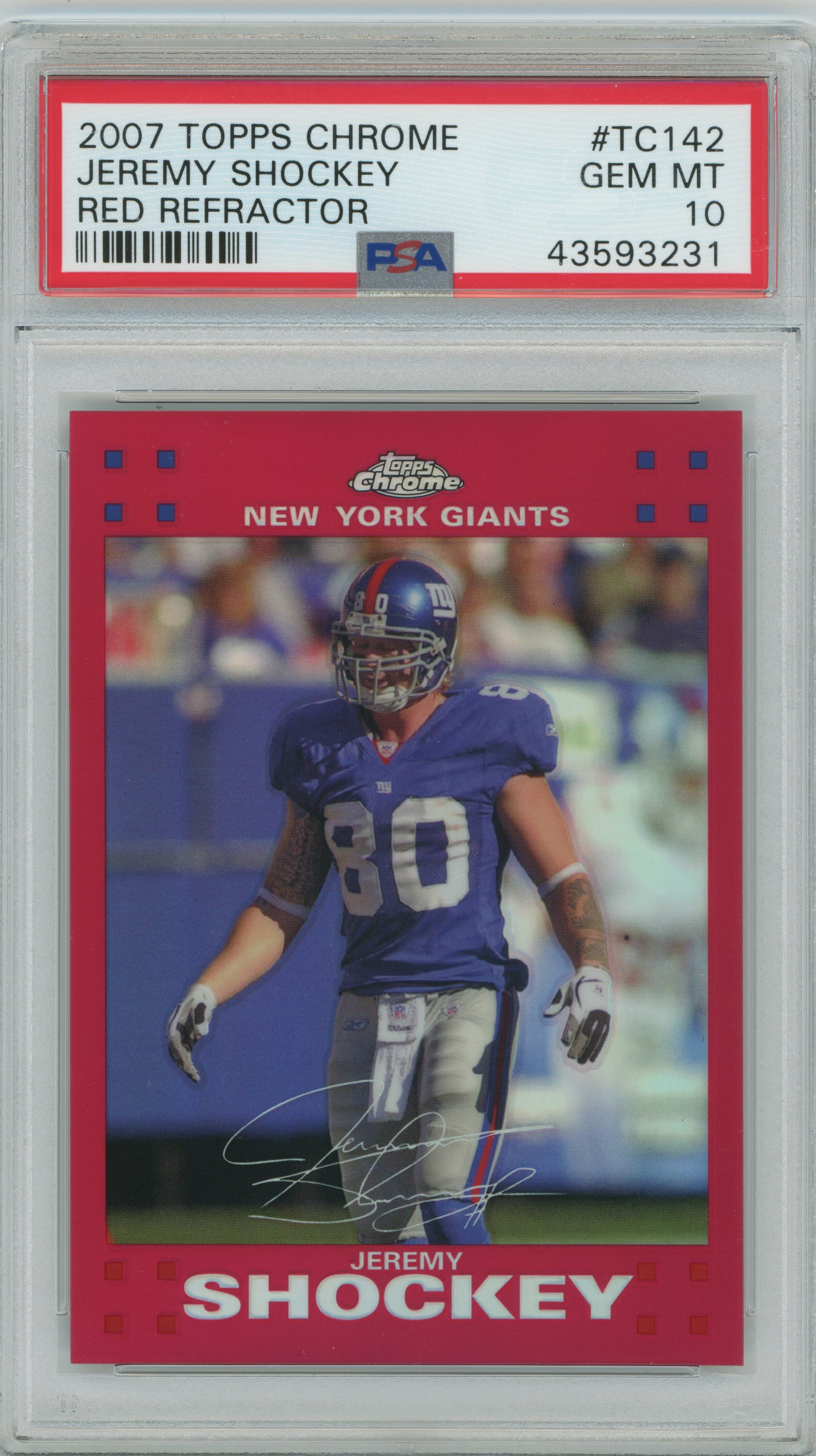 2007 Topps Chrome Red Refractor Jeremy Shockey PSA 10