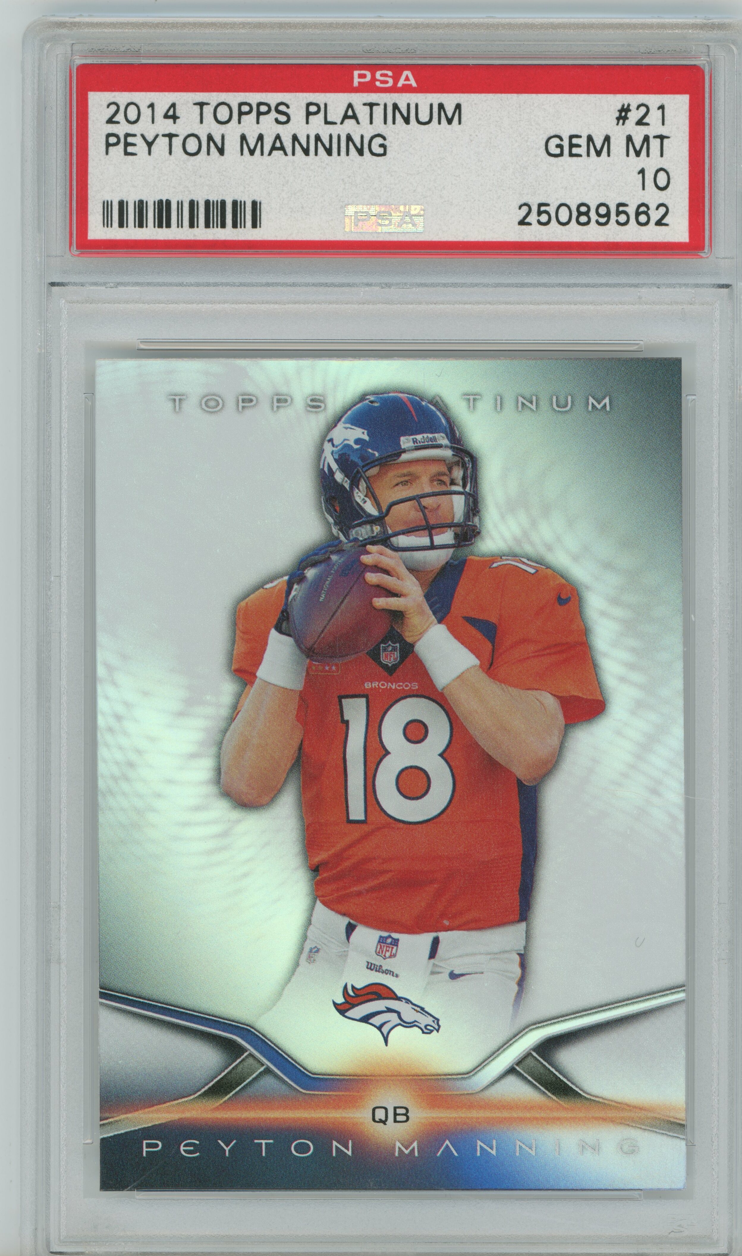 2014 Topps Platinum Peyton Manning PSA 10