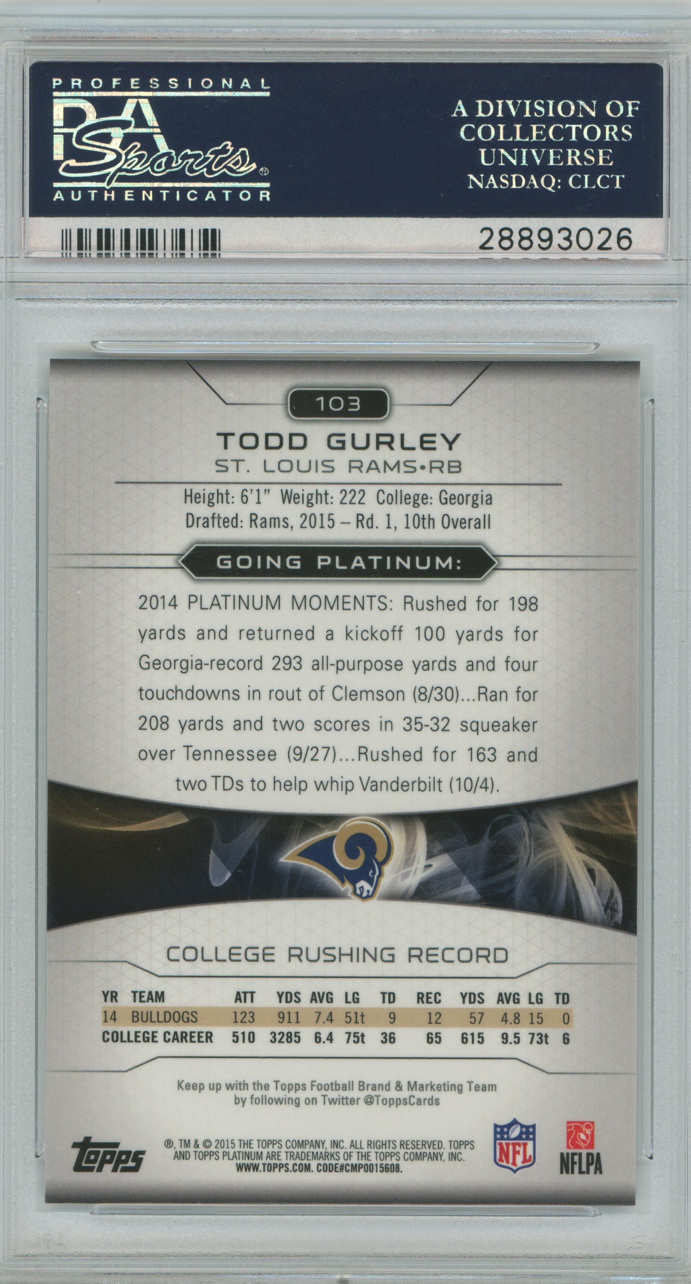 2015 Platinum RC Todd Gurley PSA 10