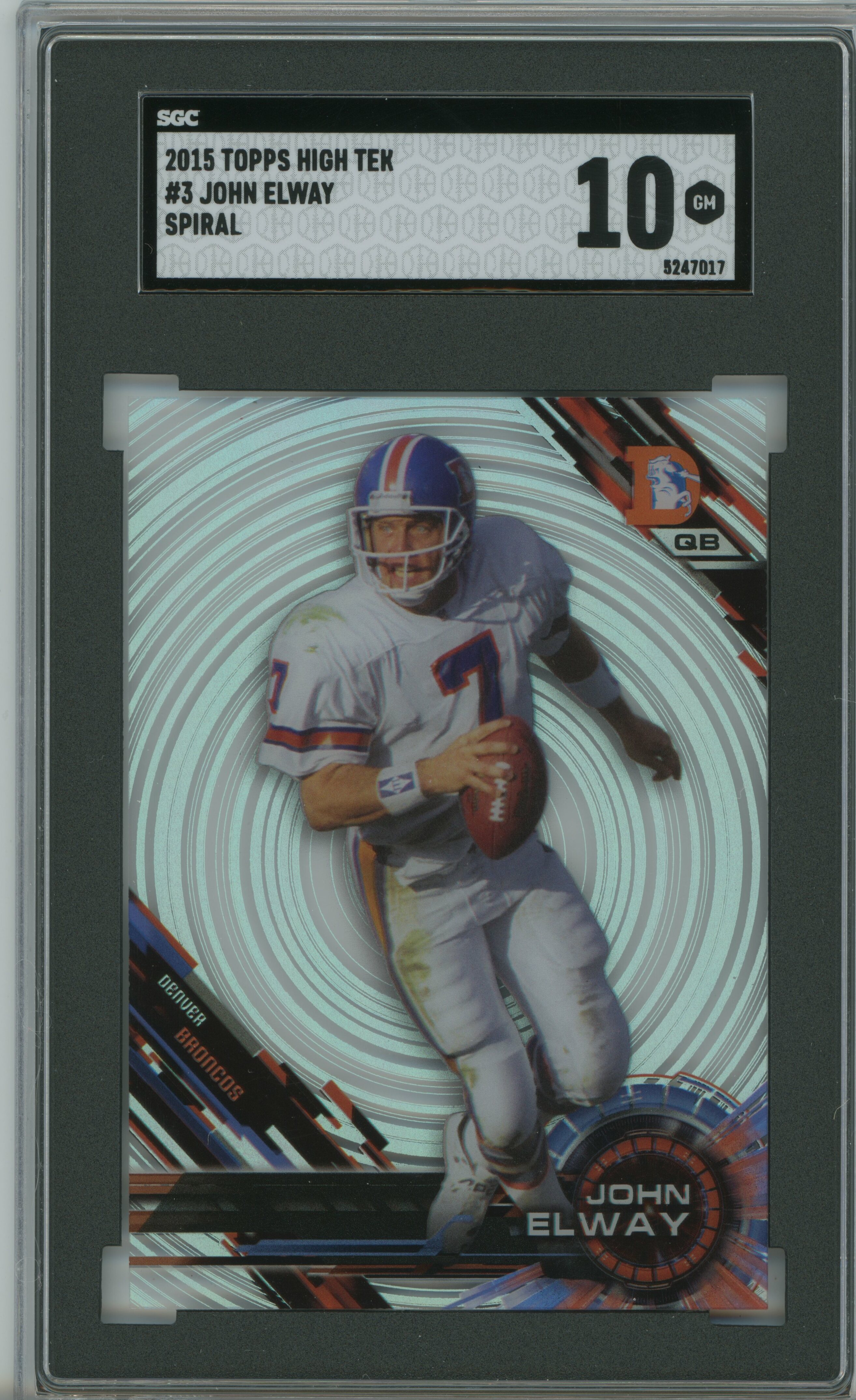 2015 Topps High Tek Spiral John Elway SGC 10